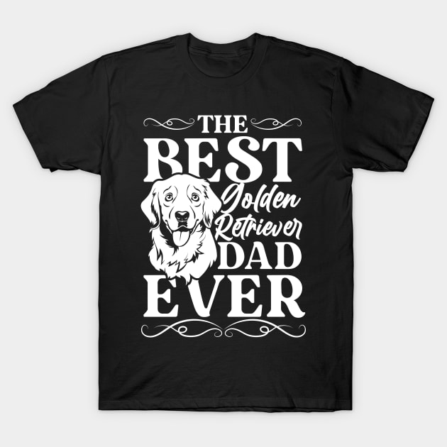 The best golden retriever dad ever T-Shirt by maxcode